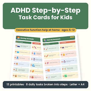 May include: Two printable task cards for kids titled ADHD Step-by-Step Task Cards for Kids. The cards feature Morning: Get Ready and Start My Homework routines with numbered steps, icons, and checkboxes for executive function support.