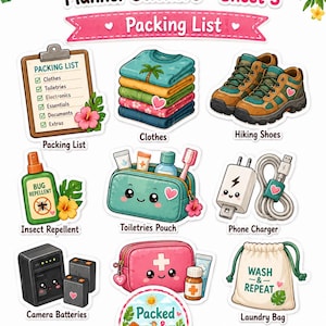 Peut inclure: Jolis autocollants de planificateur Cute Borneo, feuille 3, avec une liste de colisage, des vêtements, des chaussures de randonnée, un répulsif anti-insectes, une trousse de toilette, un chargeur de téléphone, des piles d'appareil photo, une trousse de premiers soins et un sac à linge.