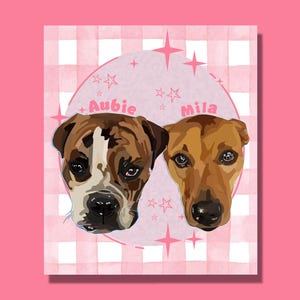 May include: A digital illustration of two dogs, one brown and white, the other brown, set against a pink gingham background. The names "Aubie" and "Mila" are written above the dogs in pink script, surrounded by stars.