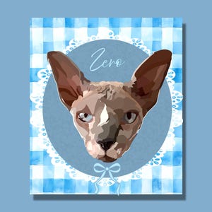May include: A watercolor portrait of a Sphynx cat named "Zero" against a blue and white gingham background. The cat has brown and tan fur, large ears, and blue eyes. A blue bow and a white lace border surround the cat's portrait.