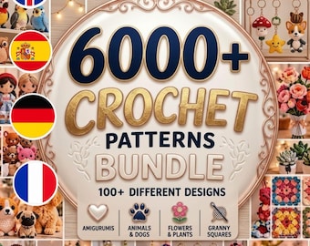 6000+ Crochet Patterns Bundle: Amigurumi, Home Decor, Animals (PDF Download)