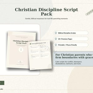 以下が含まれることがあります： 「Christian Discipline Script Pack」と書かれた薄いベージュ色のパック。テキストには「現実の育児の瞬間のための穏やかな聖書の答え」と書かれています。「聖書の規律スクリプト」、「20以上のプレミアムページ」が含まれています。