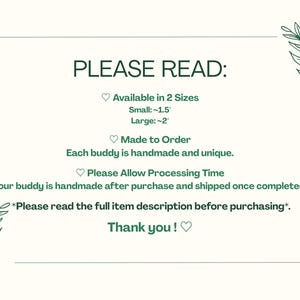 May include: A cream-colored card with the text "PLEASE READ:" and information about the product. It states the product is available in two sizes, handmade, and unique. The card also asks the customer to allow processing time.