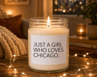 Just A Girl Who Loves Chicago Candle Clear