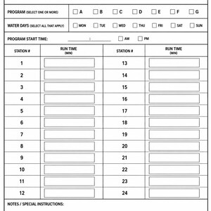 May include: A white irrigation programming sheet with sections for technician information, program details, and run times. Includes checkboxes for programs and water days, with spaces for station numbers and run times in minutes.
