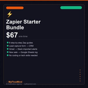 Könnte beinhalten: Dunkelblaue Grafik mit dem Text "Zapier Starter Bundle" und einem Preis von 67 $. Das Bild listet Funktionen auf, darunter Zap-Anleitungen, Lead-Erfassung, Gmail-Benachrichtigungen und Google Sheets-Protokolle. Der untere Teil des Bildes enthält das Logo und die Website von MyFlowMind.