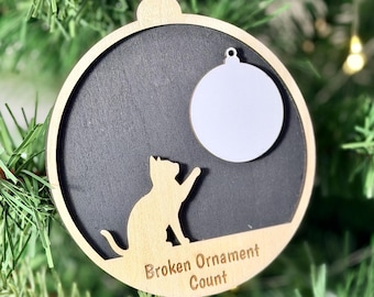 Cat Christmas Ornament, Broken Ornament Tracker, Wood Ornament, Personalized Pet Gift