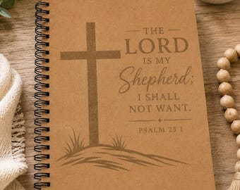 Psalm 23:1, Christian Spiral Notebook, Laser Engraved Bible Study Journal, Faith Gift for Men and Women