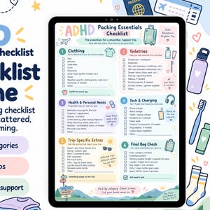 May include: A digital tablet displaying an ADHD Packing Essentials Checklist with six categorized sections including clothing, toiletries, health, tech, trip-specific extras, and a final bag check, surrounded by travel-themed illustrations and text.