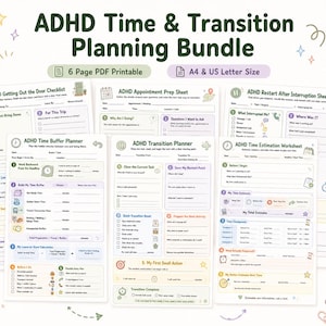 May include: A six-page ADHD Time & Transition Planning Bundle PDF printable in A4 and US Letter size. The sheets include checklists and worksheets for appointment prep, time estimation, and transition planning with colourful icons and text.