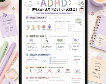 May include: A digital tablet displaying an ADHD Overwhelm Reset Checklist with five numbered sections. The document features pastel-colored headers, icons, and text prompts for self-reflection, including mood trackers, task lists, and goal setting.