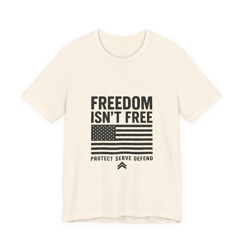 Freedom Isn't Free American Flag T-Shirt | Protect Serve Defend Tee image 2