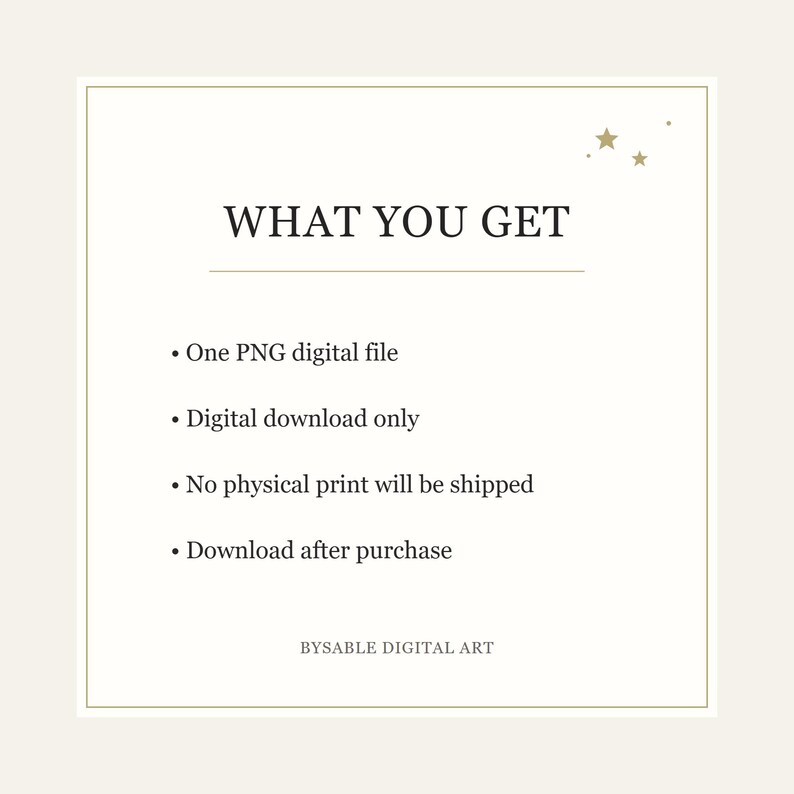 One PNG digital file. Digital download only; no physical print ships. Available to download after purchase.