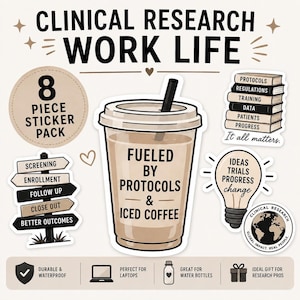 May include: An 8-piece sticker pack featuring clinical research themes. Designs include a coffee cup with text 'FUELED BY PROTOCOLS & ICED COFFEE', a stack of books labeled with research terms, a signpost, a lightbulb, and a globe icon with text.