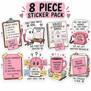 May include: An 8-piece sticker pack featuring cartoon illustrations with text. Designs include a clipboard, a ghost at a desk, a bingo card, a pink rotary phone, a pink notepad, a crying brain, a coffee mug, and a stack of papers with humorous text.