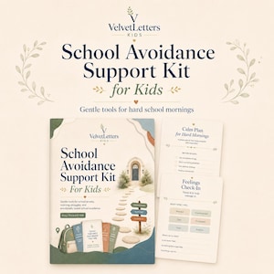 May include: A School Avoidance Support Kit for Kids by VelvetLetters, featuring a printed guide with a pathway illustration and two informational cards titled Calm Plan for Hard Mornings and Feelings Check-In, printed in dark blue and muted earth tones.
