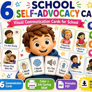 May include: A set of 36 School Self-Advocacy Cards featuring colorful illustrations of children and icons for visual communication. The cards include phrases like I Need Help, I Need a Break, It's Too Loud, and I Need Space, designed for school use.
