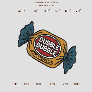 Puede incluir: Un diseño de bordado para máquina con un gráfico de caramelo Dubble Bubble en amarillo y azul con detalles en rojo. El texto dice EMBROIDERY DESIGN FOR MACHINE, 5 SIZE 3.9" 4.9" 5.9" 6.9" 7.9", DUBBLE BUBBLE, ORIGINAL FLAVOR, JEF, EXP, DST, PES, VP3, HUS.