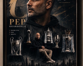 Pep Guardiola Poster With Quote Man City Trophies