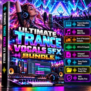May include: A digital product box titled Ultimate Trance Vocals SFX Bundle featuring a person with headphones, a microphone, and a music studio setup. The right side lists contents including Trance Bassline MIDI Files, Melody MIDI Files, Drum & Percussion Samples, SFX & FX Sounds, Unlooped Audio Elements, Song Starter Ideas, Drag & Drop Ready Files, and 100% Royalty-Free.