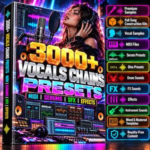 Peut inclure: Une boîte de produit numérique intitulée 3000+ VOCALS CHAINS PRESETS montrant une personne avec un casque et un microphone. Le côté et le panneau droit listent le contenu incluant Premium Samples, Construction Kits, MIDI, Serum, Diva et FX.