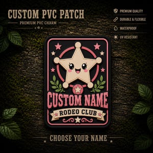 May include: A rectangular PVC patch featuring a cream-coloured star character with a smiling face, pink cheeks, and black eyes. The design includes green leaves, pink stars, and text reading CUSTOM NAME and RODEO CLUB on a black background.