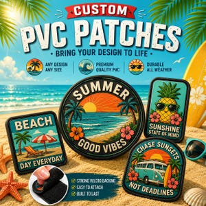 May include: Custom PVC patches featuring colorful summer-themed designs including a beach scene with a lounge chair, a sunset over the ocean, a pineapple with sunglasses, and a vintage van. The patches have black borders and text.