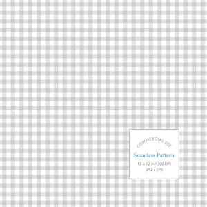 May include: A seamless light grey and white gingham check pattern. A white square overlay in the bottom right corner contains the text: COMMERCIAL USE, Seamless Pattern, 12 x 12 in / 300 DPI, JPG + EPS.