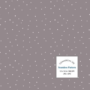 May include: A seamless pattern featuring small white dots scattered across a muted mauve background. A white square overlay in the bottom right corner contains the text: COMMERCIAL USE, Seamless Pattern, 12 x 12 in / 300 DPI, JPG + EPS.