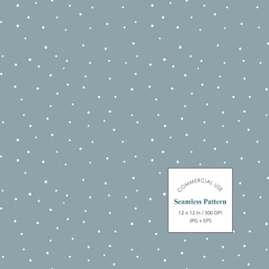 May include: A seamless pattern featuring small white dots scattered across a dusty blue background. A white square overlay in the bottom right corner contains the text: COMMERCIAL USE, Seamless Pattern, 12 x 12 in / 300 DPI, JPG + EPS.