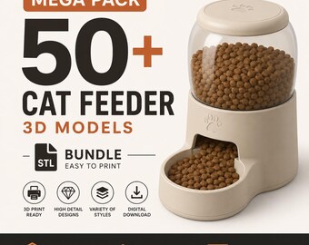 50+ Cat Feeder STL-bundel | 3D-printbestanden voor dierenvoederautomaat | Eenvoudig af te drukken kattenvoerdispenser STL | Modellen voor zelfgemaakte voerbak