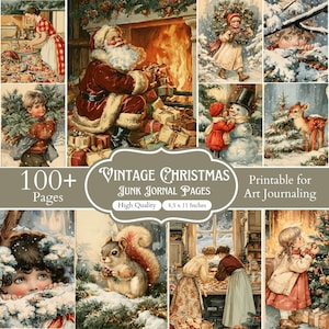 May include: A collection of vintage Christmas-themed printable junk journal pages featuring illustrations of Santa Claus, children, snow-covered landscapes, a snowman, a deer, and a squirrel, with text reading 100+ Pages Vintage Christmas Junk Journal Pages.