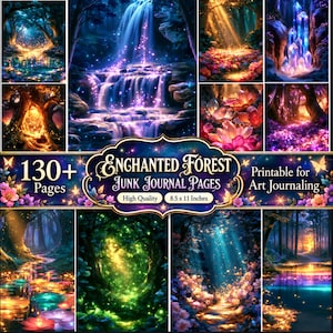 Può includere: Una collezione digitale di oltre 130 pagine stampabili per junk journal con scene di foreste incantate, cascate, cristalli luminosi e fiori. Il testo centrale recita Enchanted Forest Junk Journal Pages, 130+ Pages, 21,59 x 27,94 cm.