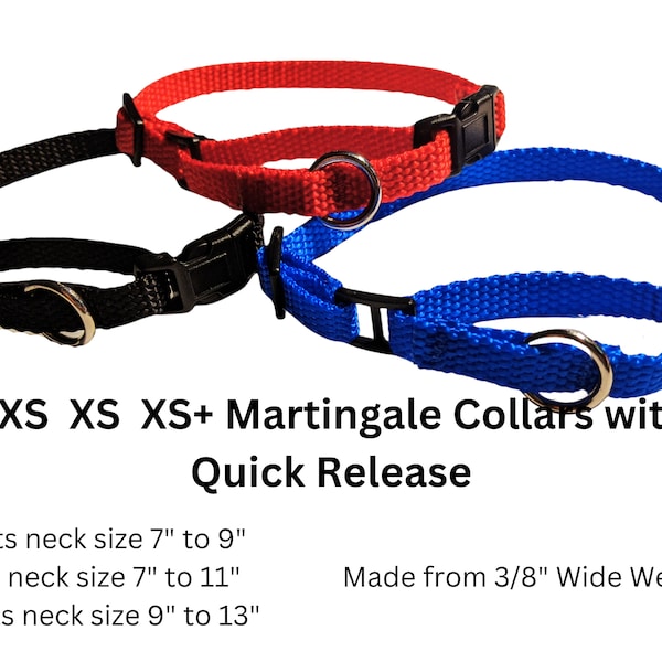 Extra Small XXS - XS - XS+ Martingale Dog Puppy Collars - Avec ou sans boucle à dégagement rapide - Petite - Tiny -délicate -Laisses assorties aussi