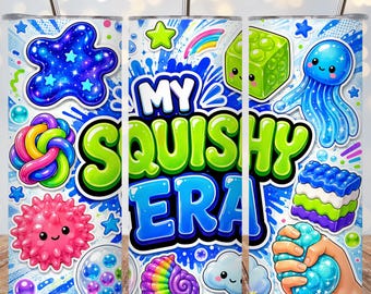 My Squishy Era Tumbler Wrap PNG, Cute Kawaii Sensory Toy 20oz Skinny Tumbler Sublimation, Colorful Fidget Straight Tapered Digital Download