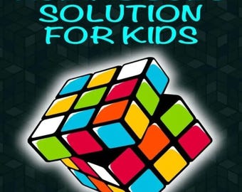 Rubik's Cube Guide: Simple Steps for Kids - Beginner Friendly