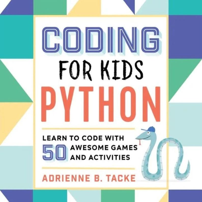 The image is a cover for a book titled "Coding for Kids Python" by Adrienne B. Tacke. The cover features a colorful geometric background with the title and author's name prominently displayed.