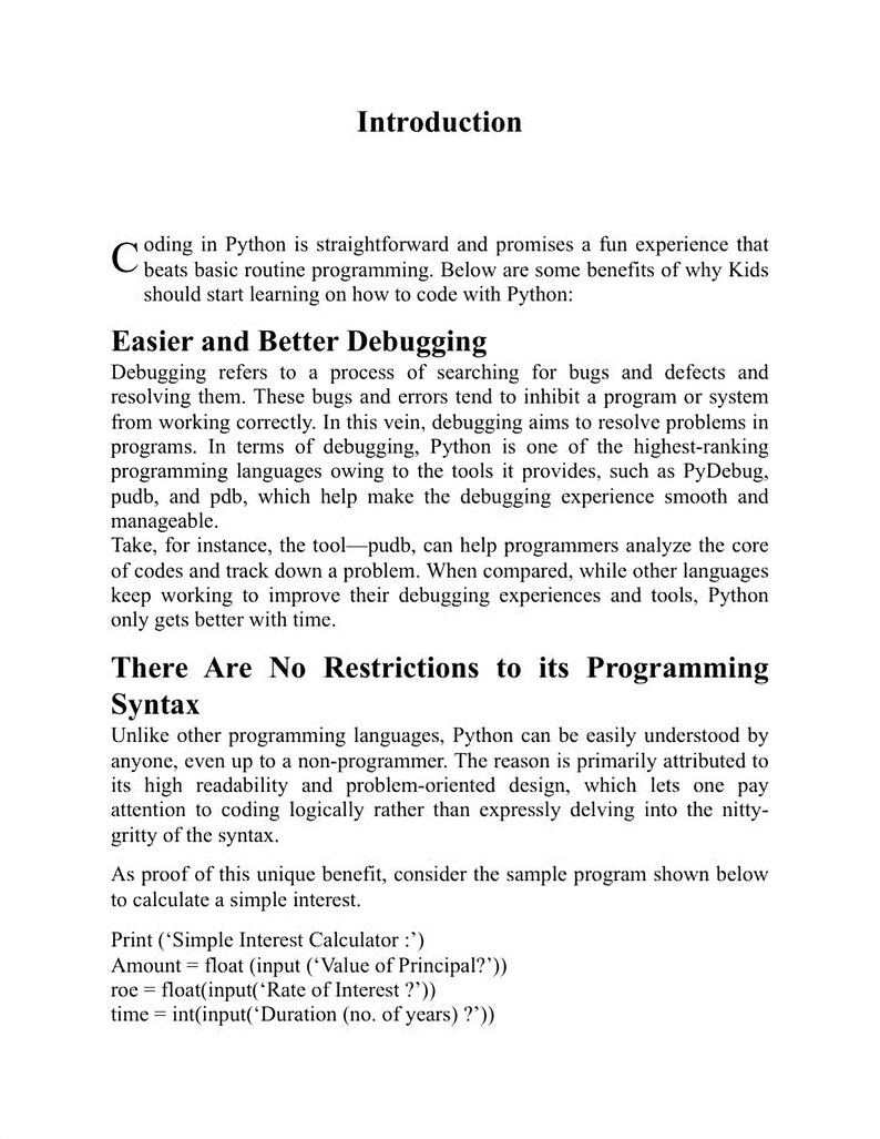 a simple and straightforward programming language, with a focus on the ease of understanding and the lack of restrictions.
