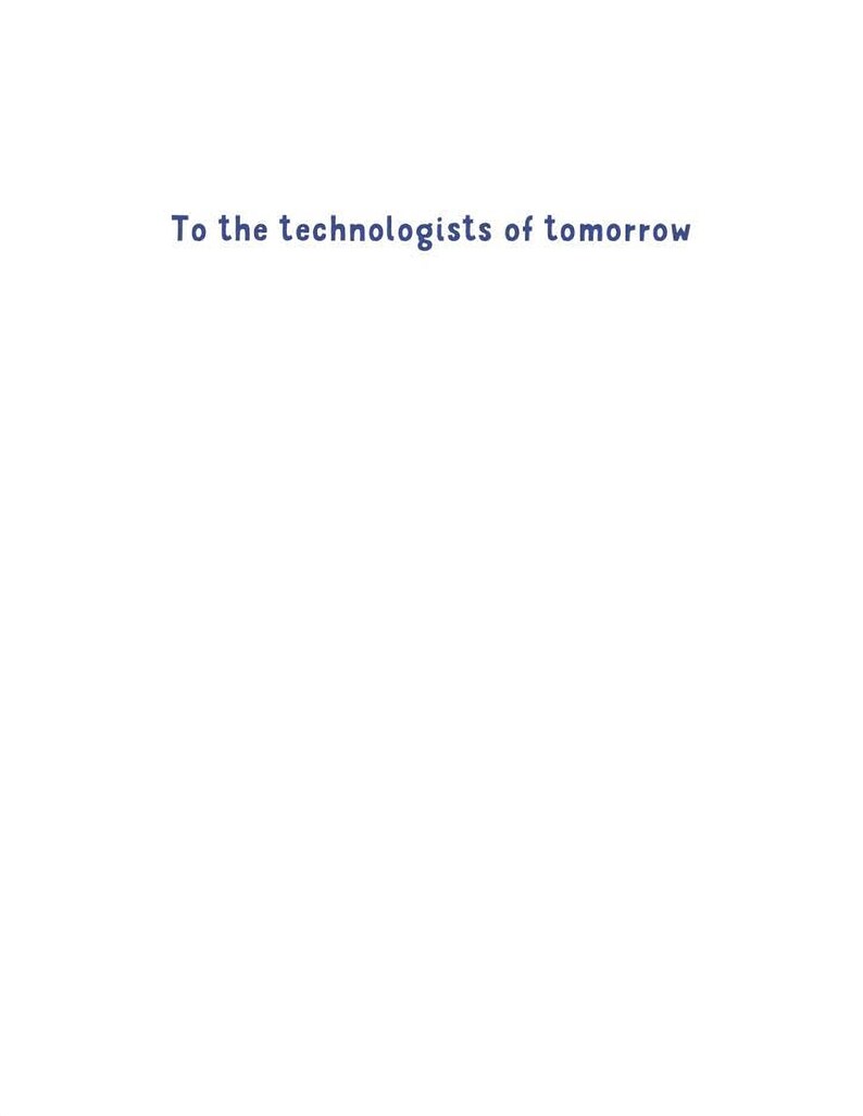 a single line of text that reads "To the technologists of tomorrow".