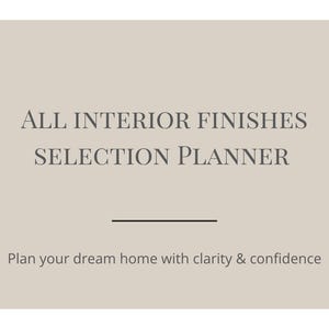 Könnte beinhalten: Ein rechteckiger beigefarbener Planer-Einband mit dem dunkelgrauen Text ALL INTERIOR FINISHES SELECTION PLANNER in Großbuchstaben, einer horizontalen Linie und dem Text Plan your dream home with clarity & confidence darunter.