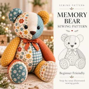 Memory Bear Sewing Pattern, Keepsake Teddy Bear, 5 PDF Files 3 sizes (Instant Download)