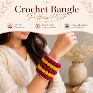 May include: A digital document titled Crochet Bangle Pattern PDF featuring text for instant download, step-by-step video, and pictures. The image displays a stack of five crocheted bangles in alternating maroon and yellow colors on a wrist.