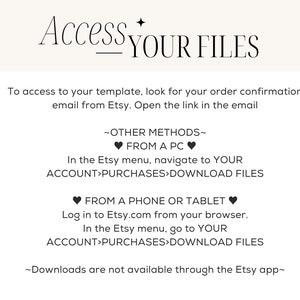 May include: Text-based instructions on how to access digital files purchased from Etsy.com. The instructions include accessing files from a computer, phone, or tablet. The text also states that downloads are not available through the Etsy app.