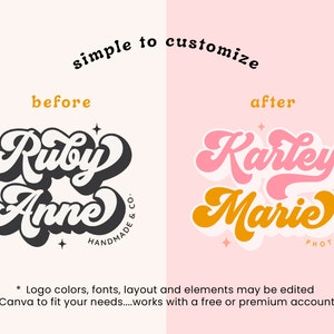 May include: A before and after image showing how to customize a logo in Canva. The before image shows a black and white logo with the text "Ruby Anne" and "Handmade & Co." The after image shows a pink and orange logo with the text "Karley Marie" and "Photography".