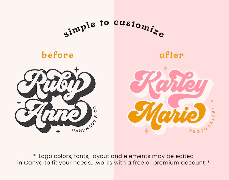 May include: A before and after image showing how to customize a logo in Canva. The before image shows a black and white logo with the text "Ruby Anne" and "Handmade & Co." The after image shows a pink and orange logo with the text "Karley Marie" and "Photography".