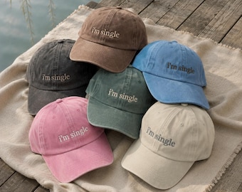 Gorra bordada "Estoy soltero", gorra de béisbol de algodón lavado, gorra divertida para papás solteros, gorra con cita vintage, regalo para rupturas, regalo con humor para citas
