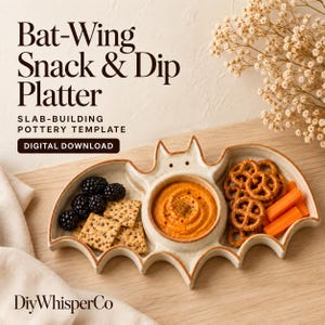 May include: A ceramic bat-shaped snack and dip platter with a central bowl containing orange dip, flanked by blackberries, crackers, pretzels, and carrot sticks. Text reads: Bat-Wing Snack & Dip Platter, SLAB-BUILDING POTTERY TEMPLATE, DIGITAL DOWNLOAD, DiyWhisperCo.