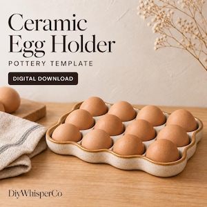 May include: A rectangular ceramic egg holder with a speckled off-white finish and wavy edges, containing twelve brown eggs. The text reads: Ceramic Egg Holder, POTTERY TEMPLATE, DIGITAL DOWNLOAD, and DiyWhisperCo. The design features twelve circular indentations.