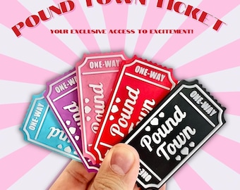 Pound Town Ticket - Valentine's Gift - Funny Gift - Gift for Her - Gift for Him - Gag Gift - Funny Gift