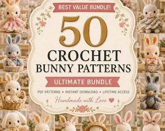 50+ Crochet Bunny Patterns Bundle | Amigurumi Rabbit DIY (Digital Download)
